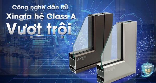 cửa nhôm xingfa nhập khẩu chính hãng hệ class a